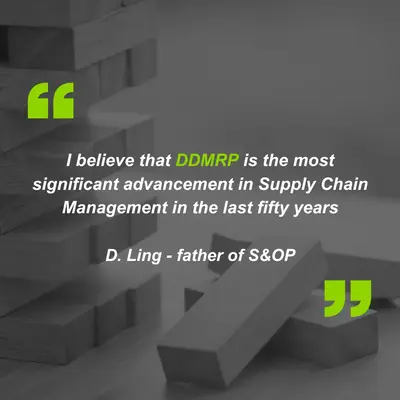 citazione: I believe that DDMRP is the most significant advancement in Supply Chain Management in the last fifty years